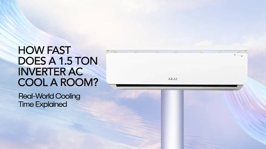 How Fast Does a 1.5 Ton Inverter AC Cool a Room? Real-World Cooling Time Explained