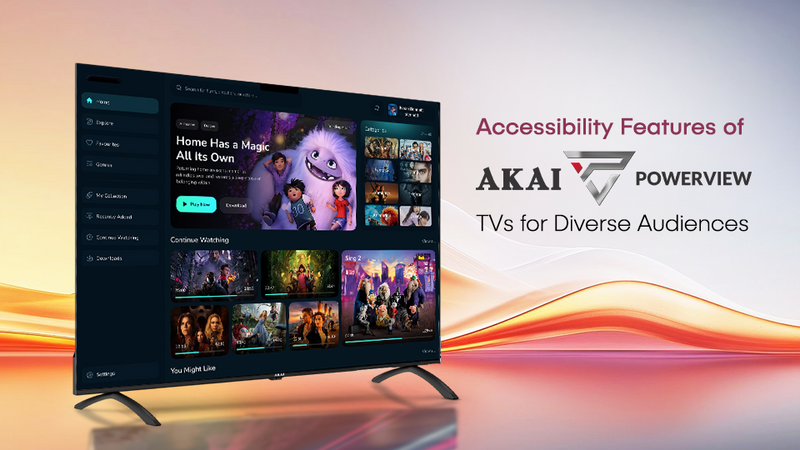 Accessibility Features of AKAI PowerView TVs for Diverse Audiences