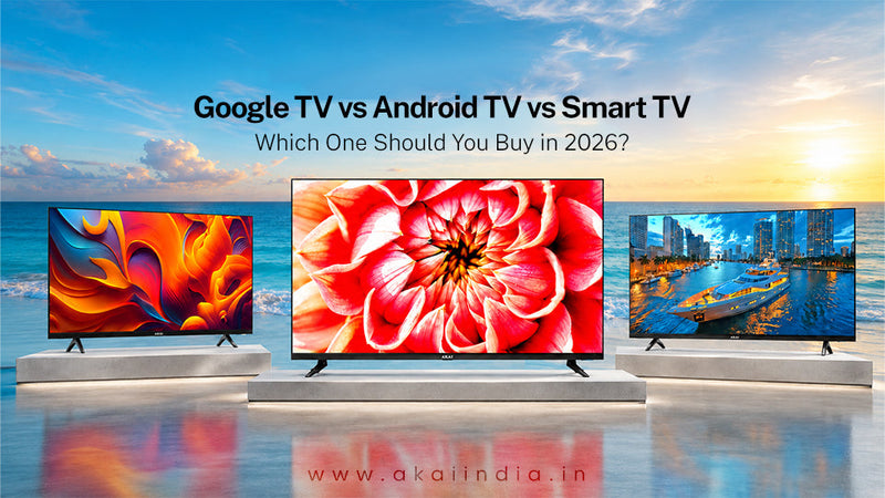 Google TV vs Android TV vs Smart TV: Which One Should You Buy in 2026?